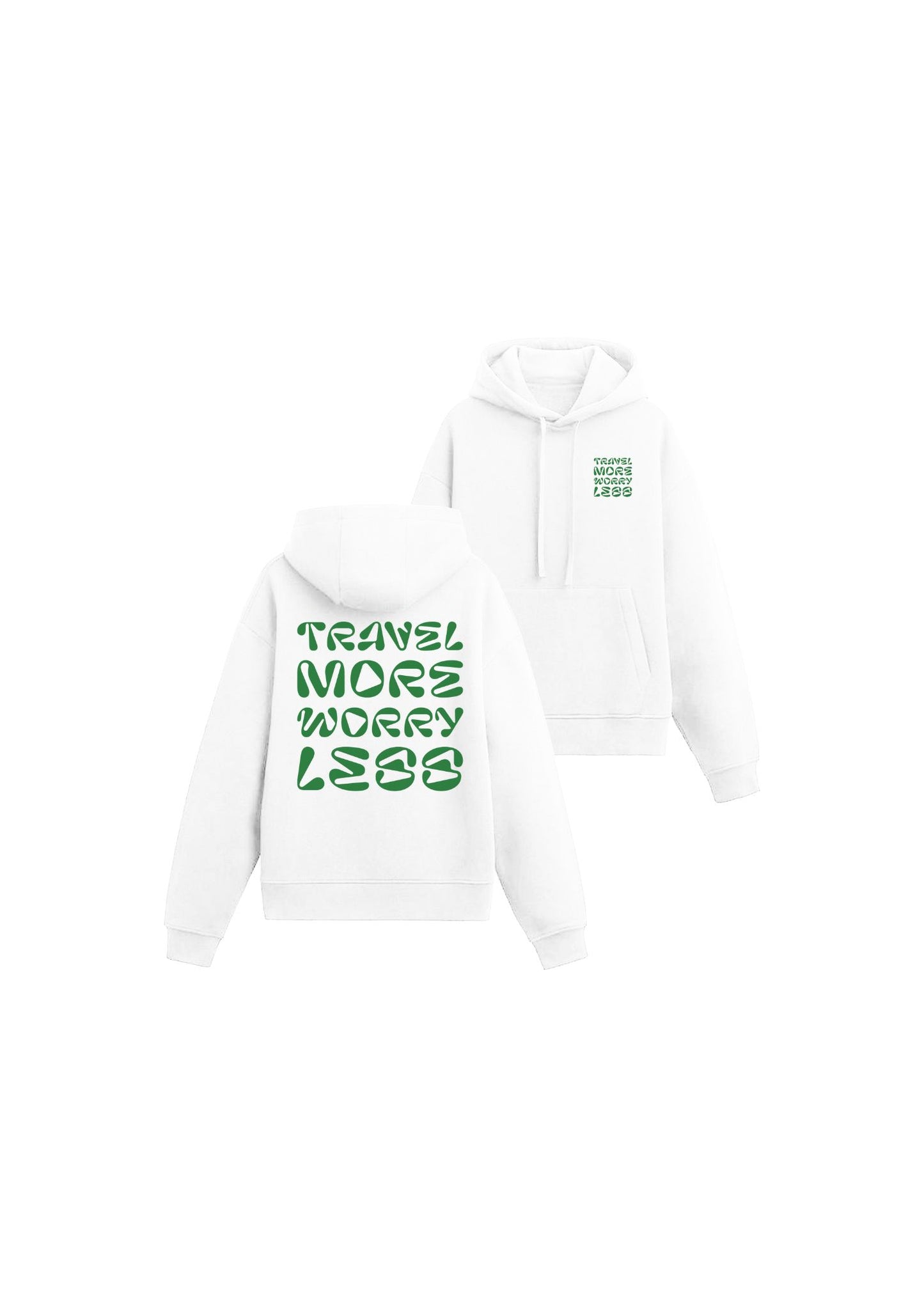 TRAVEL MORE HOODIE